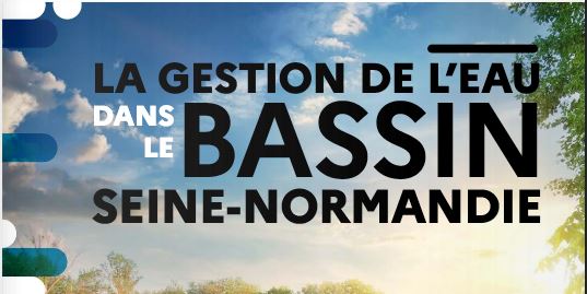 La gestion de l’eau dans le bassin Seine-Normandie